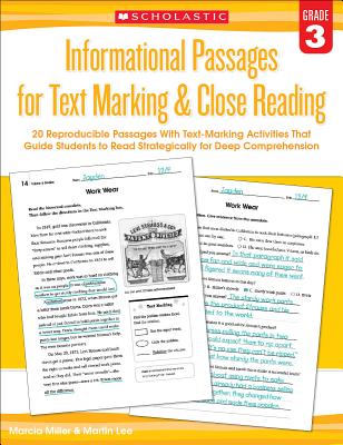 Informational Passages for Text Marking & Close Reading: Grade 3: 20 Reproducible Passages with Text INFORMATIONAL PASSAGES FOR TEX （Informational Passages for Text Marking & Close Reading） 