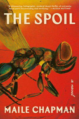 The Spoil SPOIL [ Maile Chapman ]