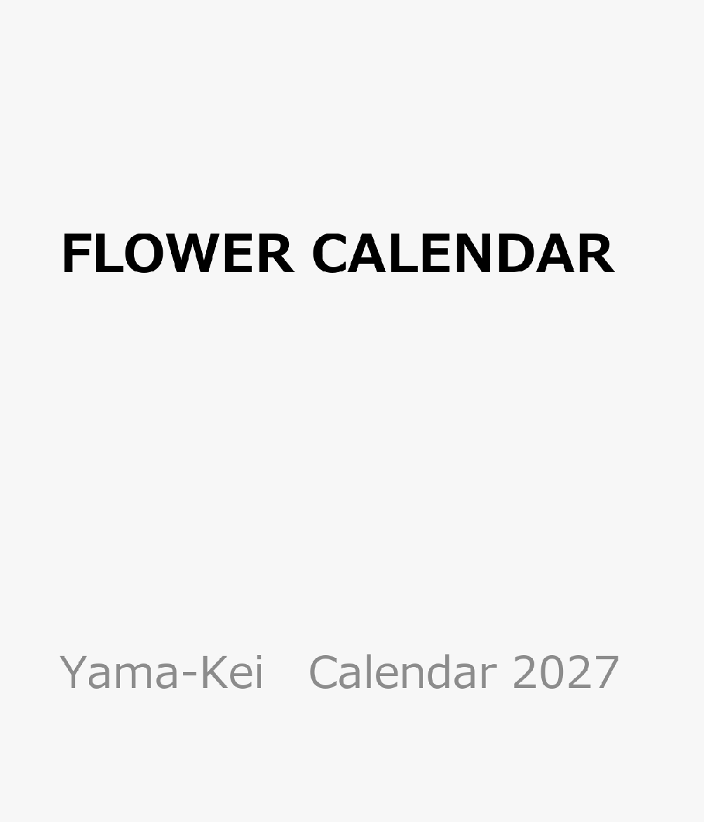 FLOWER CALENDAR
