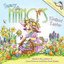 Fancy Nancy 039 s Elegant Easter: An Easter and Springtime Book for Kids FANCY NANCYS ELEGANT EASTER-LI （Fancy Nancy） Jane O 039 Connor