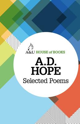 Selected Poems SEL POEMS [ A. D. Hope ]