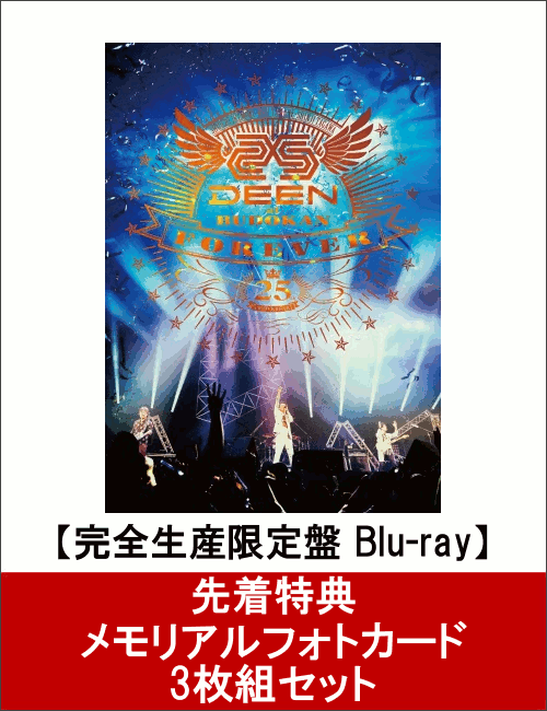 【先着特典】DEEN at BUDOKAN FOREVER 〜25th Anniversary〜(完全生産限定盤)(メモリアルフォトカード3枚組セット付き)【Blu-ray】