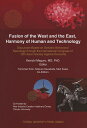 Fusion of the West and the East、 Harmony of Human and Technology Discussion Based on Geriatric Behavioral Neurology through the International Congress of 15th Asian Society Against Dementia 