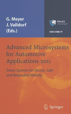 Advanced Microsystems for Automotive Applications 2011: Smart Systems for Electric, Safe and Network