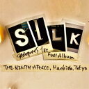 SILK [ 39degrees ]