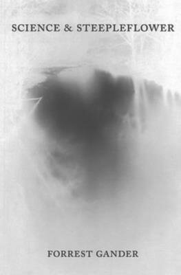 A breakthrough book for award-winning poet Forrest Gander, whose richness of language and undaunted lyric passion place him in traditions ranging from Emily Dickinson to Michael Ondaatje. His poems in leading journals plumb the erotic depths of human interaction with the land. The poems in SCIENCE & STEEPLEFLOWER test this relationship with what PUBLISHERS WEEKLY has called "an inbred (and often haunting) spirituality", bringing us to new vistas of linguistic and perceptive grace.