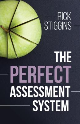 The Perfect Assessment System PERFECT ASSESSMENT