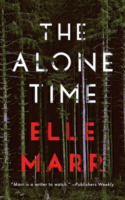 The Alone Time [ Elle Marr ]