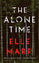 The Alone Time ALONE TIME Elle Marr
