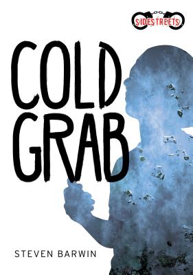 Cold Grab COLD GRAB （Lorimer SideStreets） 