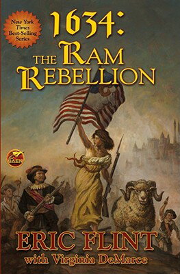 1634: The RAM Rebellion 1634 THE RAM REBELLION （Ring of Fire） Eric Flint