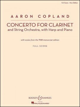 【輸入楽譜】コープランド, Aaron: クラリネット協奏曲: 指揮者用大型スコア