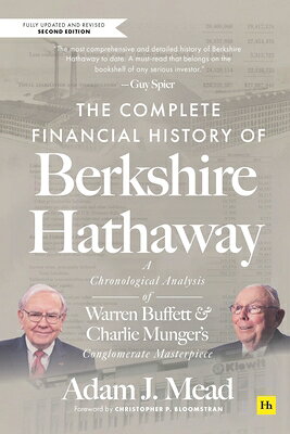 The Complete Financial History of Berkshire Hathaway: A Chronological Analysis of Warren Buffett and COMP FINANCIAL HIST OF BERKSHI 