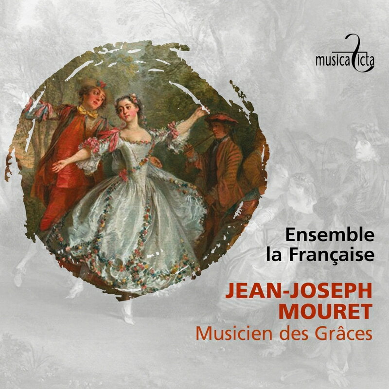 【輸入盤】Musicien Des Graces: Ensemble La Francaise