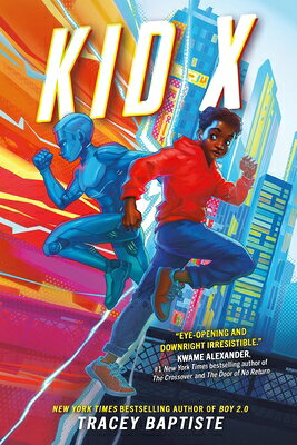 KID X Boy 2.0 Tracey Baptiste LITTLE BROWN BOOKS FOR YOUNG R2026 Hardcover English ISBN：9781643753829 洋書 Books for kids（児童書） Juvenile Fiction