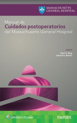 Manual de Cuidados Postoperatorios del Massachusetts General Hospital SPA-MANUAL DE CUIDADOS POSTOPE 