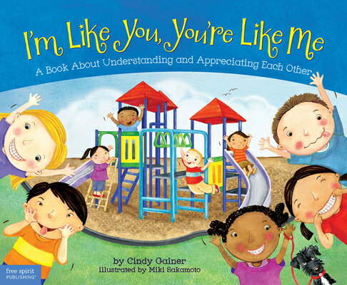 I'm Like You, You're Like Me: A Book about Understanding and Appreciating Each Other IM LIKE YOU YOURE LIKE ME [ Cindy Gainer ]