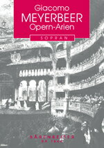 【輸入楽譜】マイアベーア, Giacomo: オペラ・アリア集: ソプラノ編