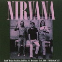 【輸入盤】Pat O'brian Pavillion, Del Mar, Ca, Dec 28th, 1991 [ Nirvana ]