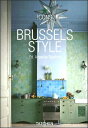 BRUSSELS STYLE:EXTERIORS(ICONS LIFESTYLE ANGELIKA (ED.) O/P TASCHEN