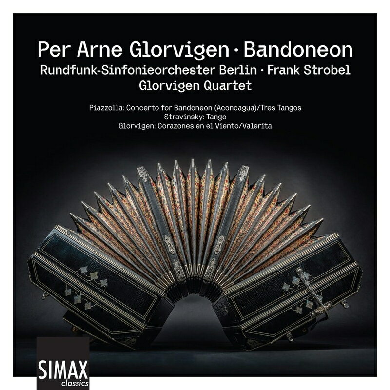 【輸入盤】『バンドネオン〜ピアソラ、ストラヴィンスキー、グロルヴィーゲン』 ペール・アルネ・グロルヴィーゲン