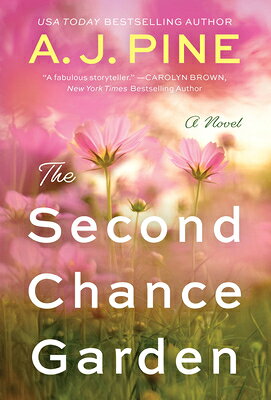 The Second Chance Garden 2ND CHANCE GARDEN （Heart of Summertown） [ A. J. Pine ]
