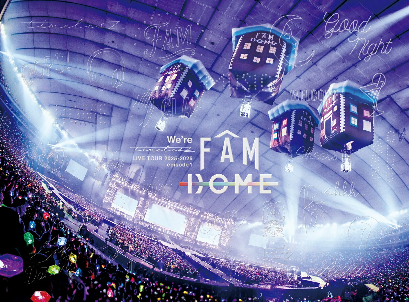 We're timelesz LIVE TOUR 2025-2026 episode 1 FAM DOME(初回限定盤)【Blu-ray】 [ timelesz...