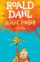 The Magic Finger MAGIC FINGER Roald Dahl