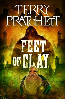 Feet of Clay: A Discworld Novel FEET OF CLAY （City Watch） [ Terry Pratchett ]