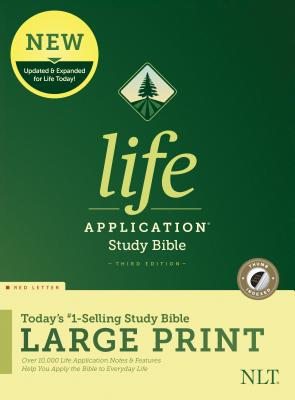 NLT Life Application Study Bible, Third Edition, Large Print (Red Letter, Hardcover, Indexed) NLT LIFE APPLICATION STUDY BIB 