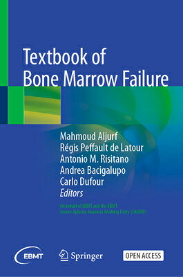 Textbook of Bone Marrow Failure TEXTBK OF BONE MARROW FAILURE [ Mahmoud Aljurf ]