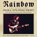 【輸入盤】Osaka 1978 Final Night (2CD) [ Rainbow ]
