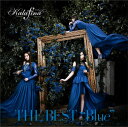 THE BEST/Blue Kalafina