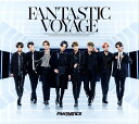 FANTASTIC VOYAGE (CD＋2DVD) FANTASTICS from EXILE TRIBE