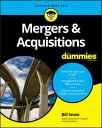 Mergers Acquisitions for Dummies MERGERS ACQUISITIONS FOR DUM Bill Snow