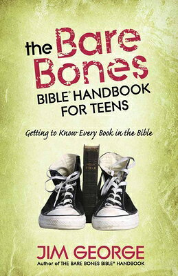 Bestselling author George adapts his popular "The Bare Bones Bible Handbook" for teens. This fast and friendly overview of every book of the Bible will inspire teens to explore the wisdom and truth of Scripture.