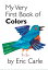 MY VERY FIRST BOOK OF COLORS(BB)