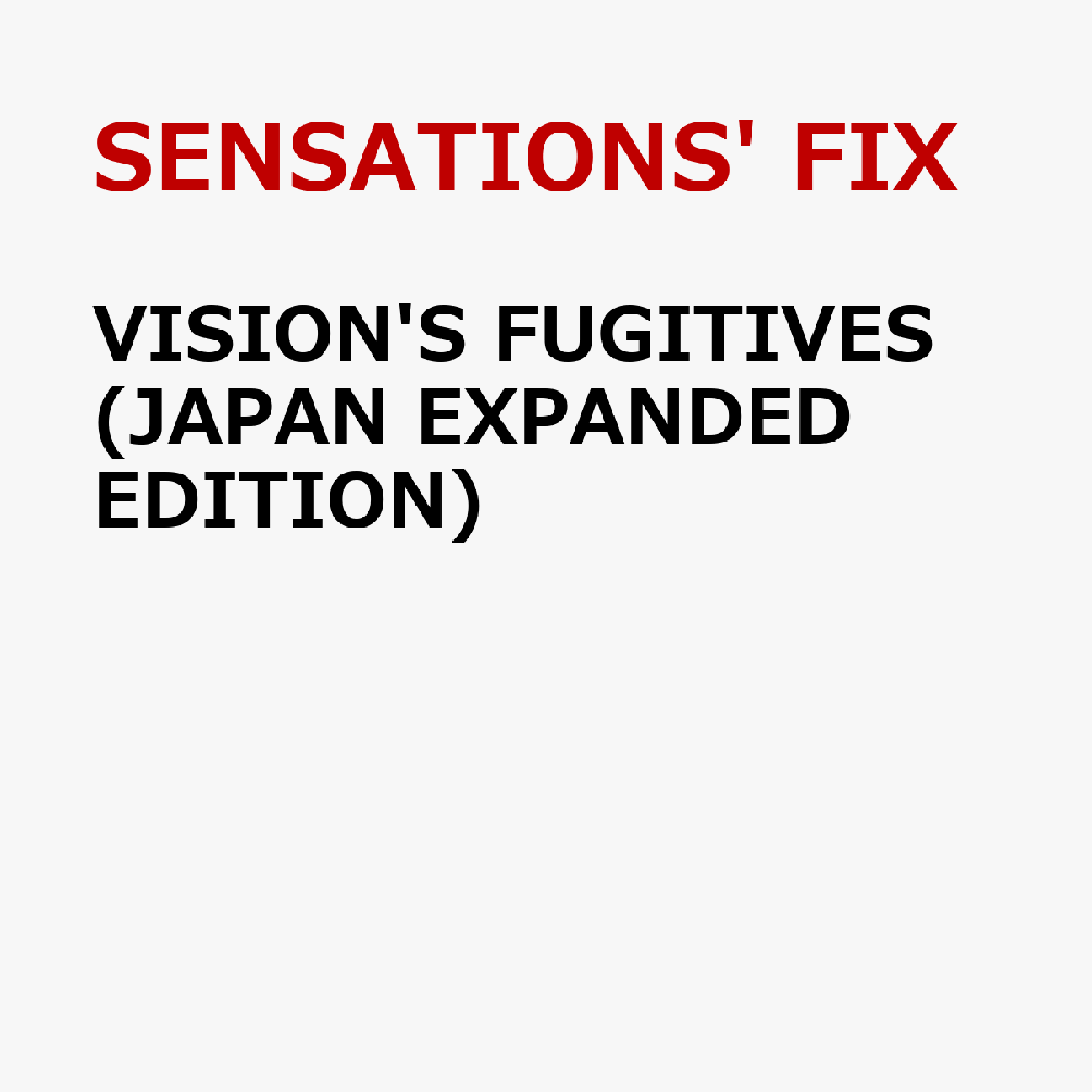 VISION'S FUGITIVES (JAPAN EXPANDED EDITION)