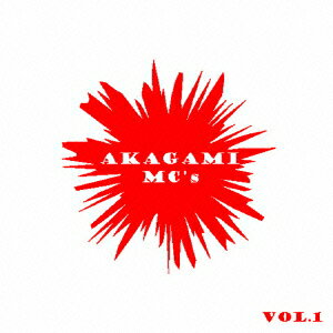 AKAGAMI MC's vol.1