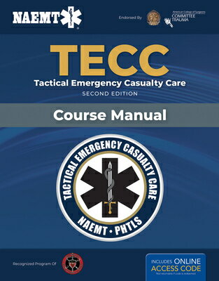 Tecc: Tactical Emergency Casualty Care: . TECC TACTICAL EMERGENCY CASUAL [ National Association of Emergency Medica ]