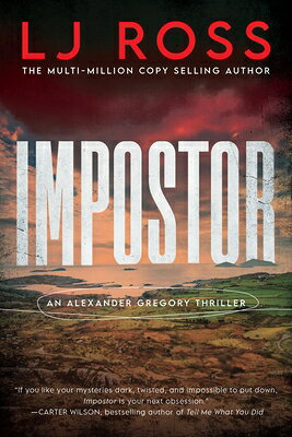 Impostor: An Alexander Gregory Thriller IMPOSTOR （Alexander Gregory Thrillers） 