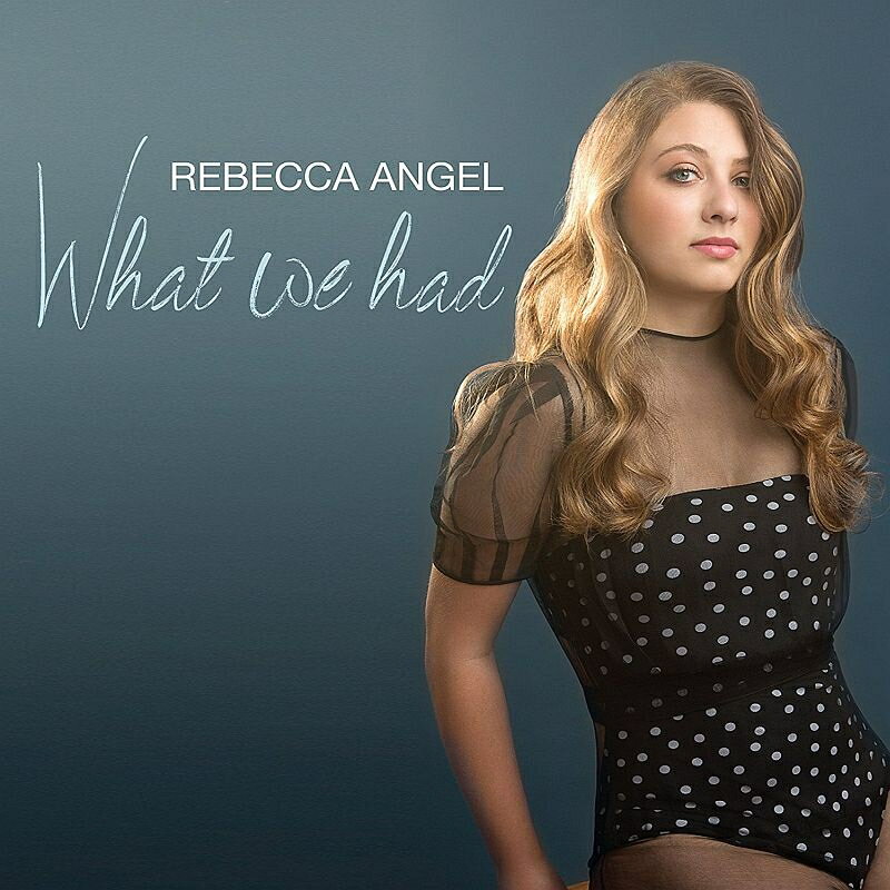 【輸入盤】What We Had [ Rebecca Angel ]