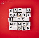 Say Goodbye to Memory Den [ DYGL ]