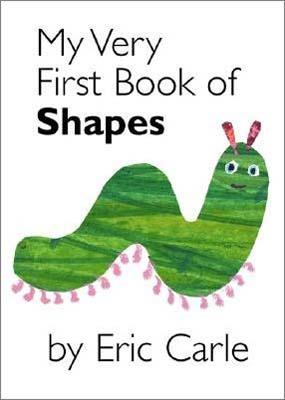 MY VERY FIRST BOOK OF SHAPES(BB) [ ERIC CARLE ]