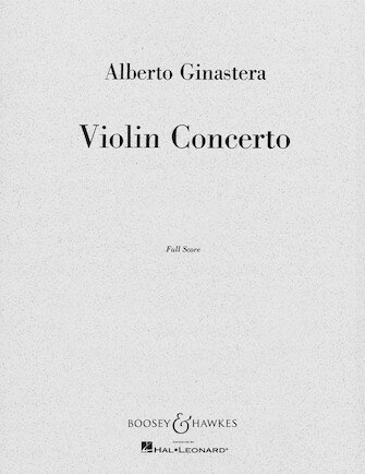 【輸入楽譜】ヒナステーラ, Alberto: バイオリン協奏曲 Op.30: 指揮者用大型スコア