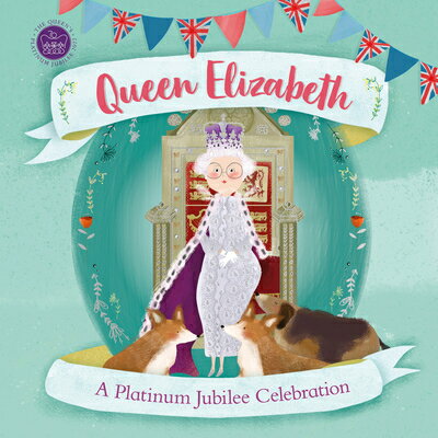 Queen Elizabeth: A Platinum Jubilee Celebration QUEEN ELIZABETH （History 039 s Great Leaders） Dk