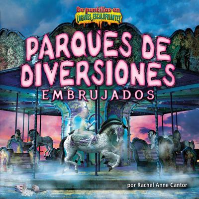 Parques de Diversiones Embrujados (Haunted Amusement Parks) SPA-PARQUES DE DIVERSIONES EMB （de Puntillas En Lugares Escalofriantes） 
