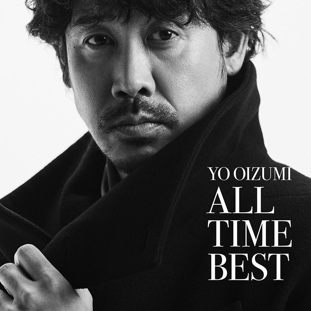 大泉 洋 ベストアルバム「YO OIZUMI ALL TIME BEST」リリース決定！

玉置浩二プロデュースでNHK紅白歌合戦でも歌唱し話題となった「あの空に立つ塔のように」や、
TAKURO (GLAY)が楽曲提供した新曲「ふわり」、
2004年STARDUST REVUEとのコラボレーション楽曲「本日のスープ」など、
約20年間に及ぶ音楽活動の全15曲を収録。