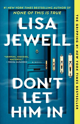 Don't Let Him in DONT LET HIM IN [ Lisa Jewell ]