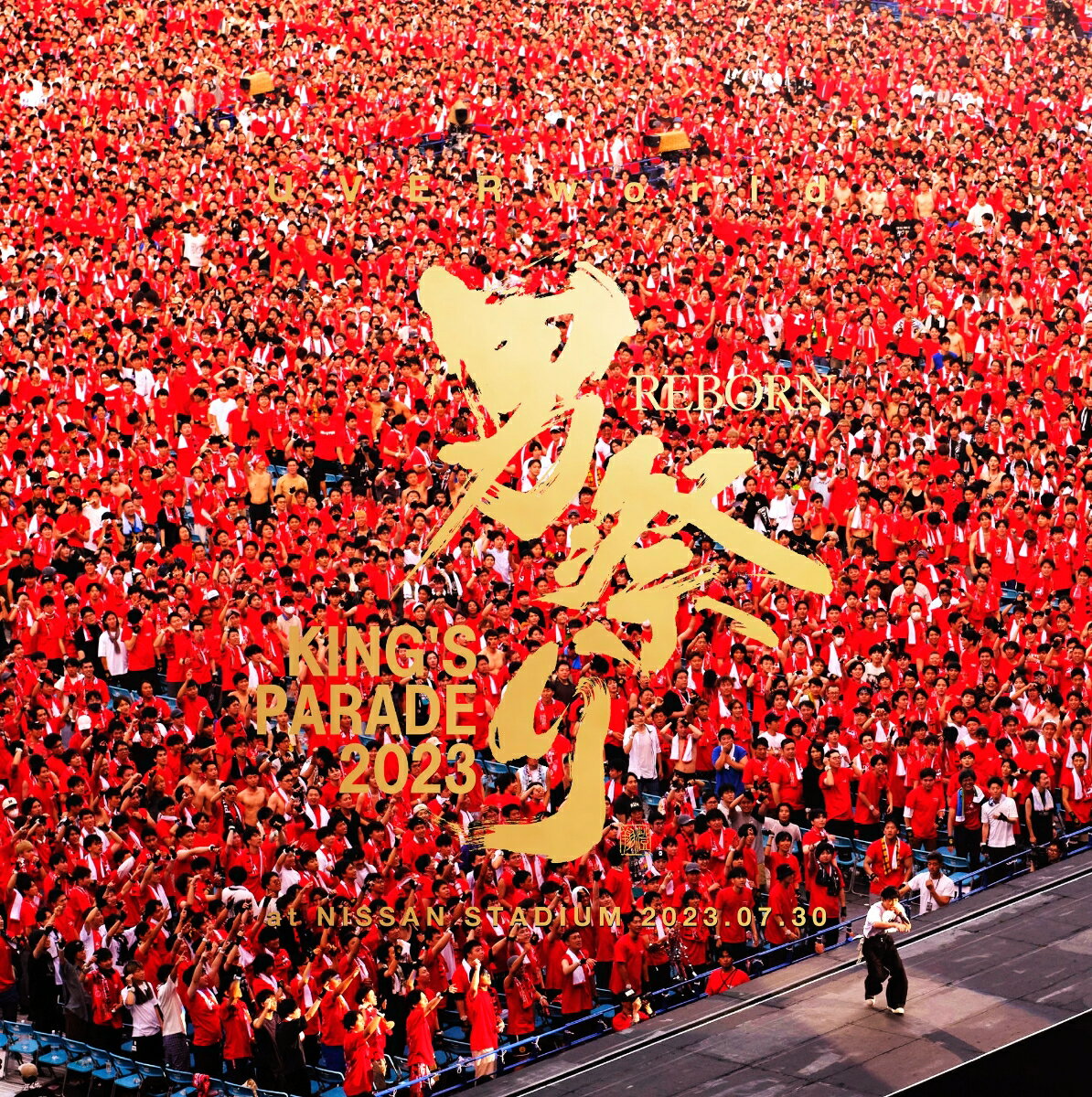 UVERworld KING 039 S PARADE 男祭りREBORN at NISSAN STADIUM 2023.07.30(初回生産限定盤BD CD)【Blu-ray】 UVERworld